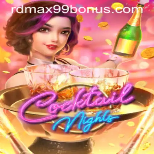 Unveiling CocktailNights: Dive into a World of Thrills with the RDMax99 Bonus