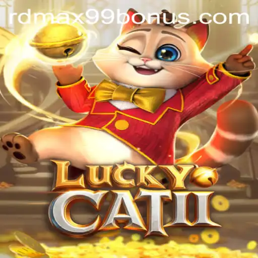 Discover the Exciting World of LuckyCatII: Unveiling RDMax99 Bonus