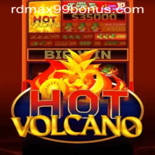 Embark on a Fiery Journey with HotVolcano and Unleash the Power of RDMax99 Bonus