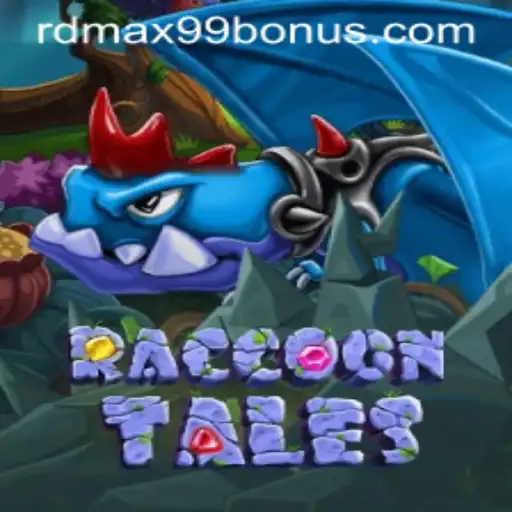 Explore the Enchanting World of RaccoonTales with the Exciting RDMax99 Bonus
